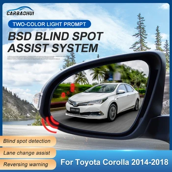Auto BSD BSM BSA Zpětné Zrcátko, Blind Spot Detection System Změna Lane Assist Radar Parkovací Senzor Pro Toyota Corolla období 2014-2018