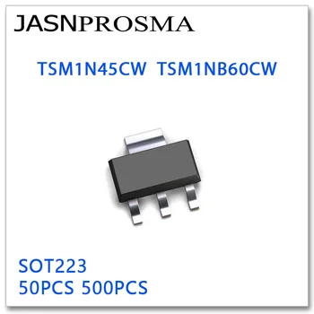 JASNPROSMA 50KS 500PCS TSM1N45CW TSM1NB60CW SOT223 Vysoce kvalitní