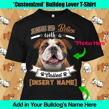 Osobní English Bulldog T-Shirt Lepší Život Vlastní Unisex Ženy, Máma Táta Dítě