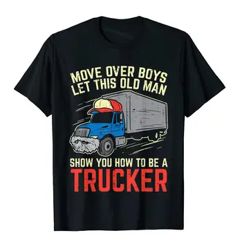 Pánské Posunout Kluci Starý Muž Trucker Vtipné Řidič Kamionu Muži Dárek Tričko Bavlněné Plážové Tričko Plain Man T Tričko Populární